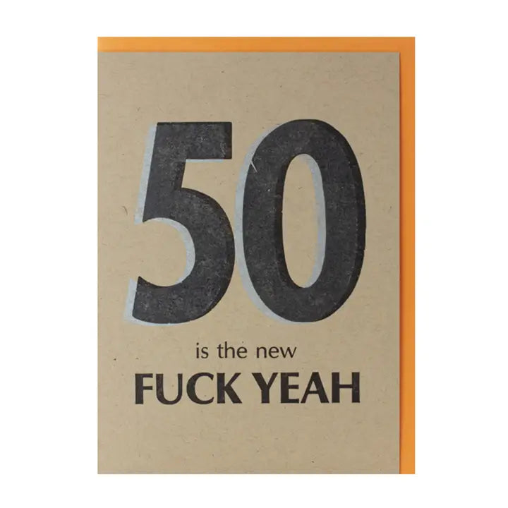 50th Birthday — Funny Sweary Letterpress Greeting Card