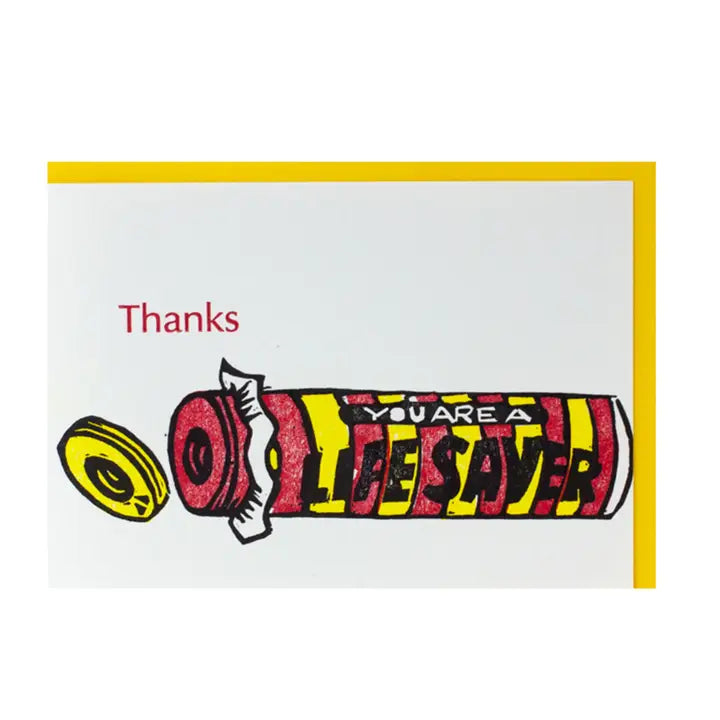 Thanks You're A Lifesavor — Sweet Thank You Letterpress Greeting Card